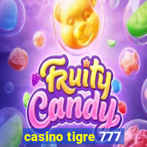 casino tigre 777