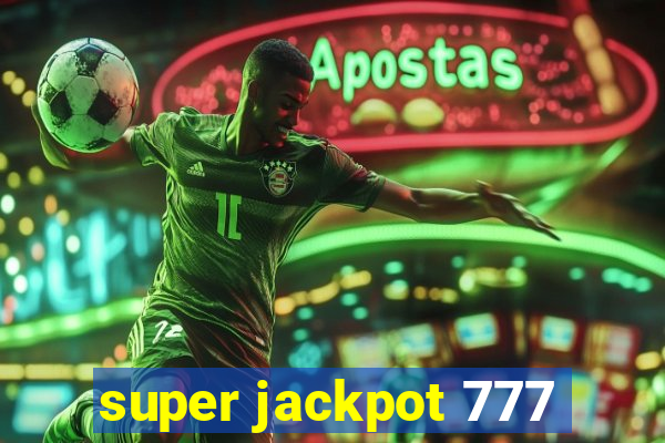 super jackpot 777