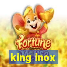 king inox