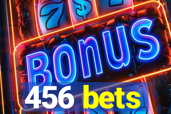 456 bets