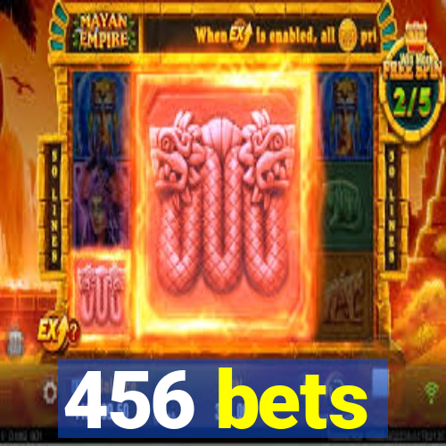 456 bets