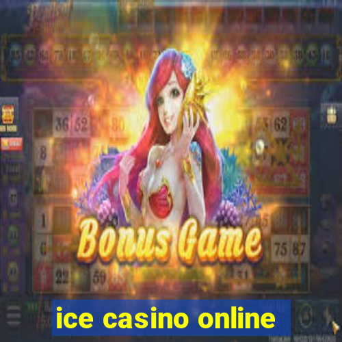 ice casino online