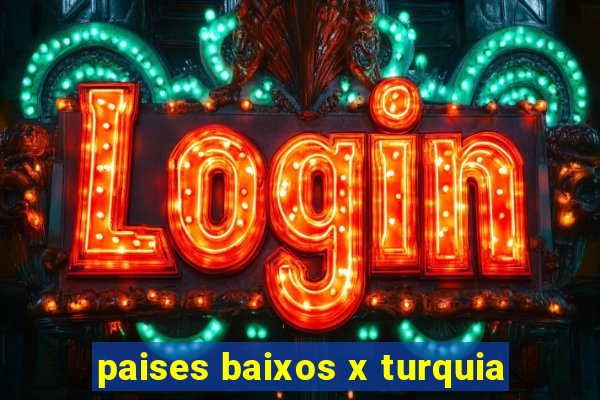 paises baixos x turquia