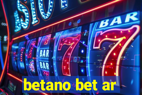 betano bet ar