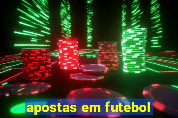 apostas em futebol