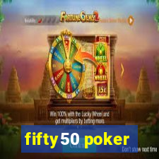 fifty50 poker