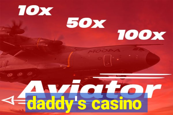 daddy's casino