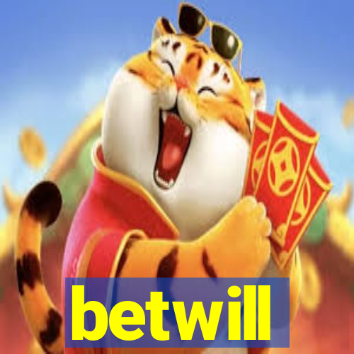 betwill