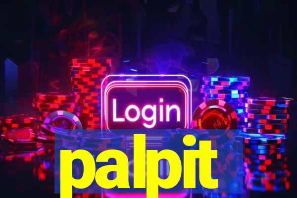 palpit