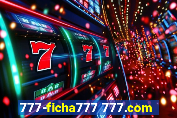 777-ficha777 777.com