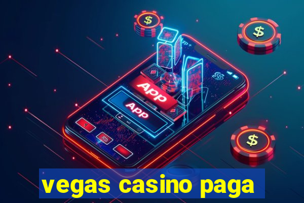 vegas casino paga