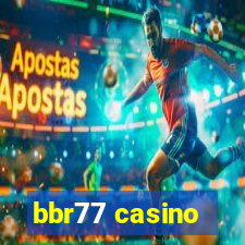 bbr77 casino