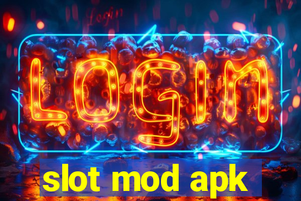 slot mod apk