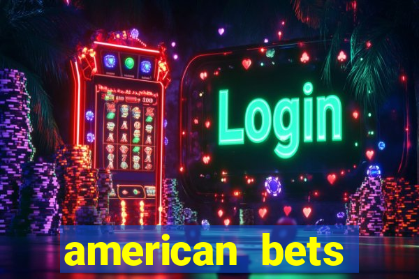 american bets apostas online