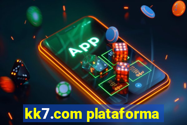 kk7.com plataforma