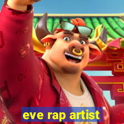 eve rap artist