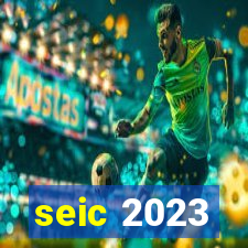 seic 2023