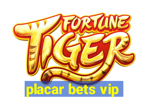 placar bets vip