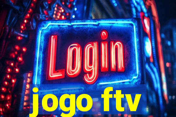 jogo ftv