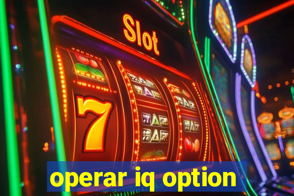 operar iq option