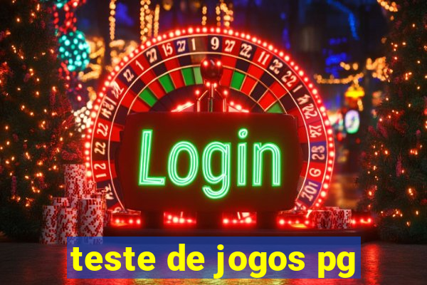 teste de jogos pg