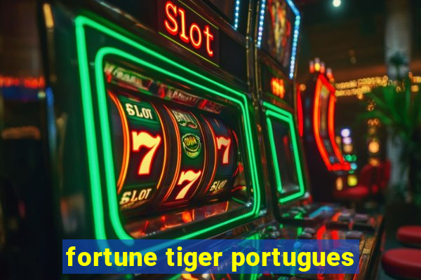 fortune tiger portugues