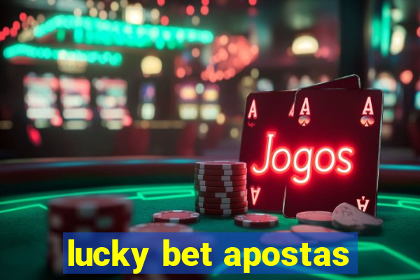 lucky bet apostas