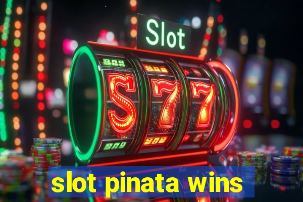 slot pinata wins