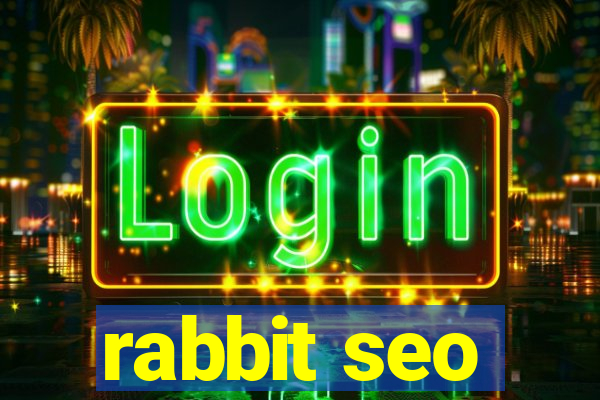 rabbit seo