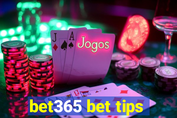 bet365 bet tips