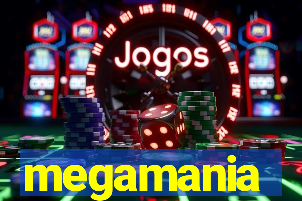 megamania