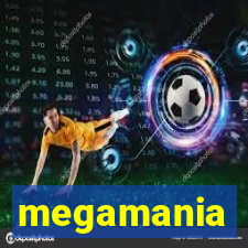 megamania