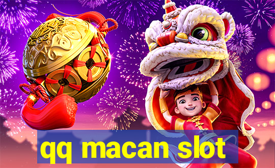 qq macan slot