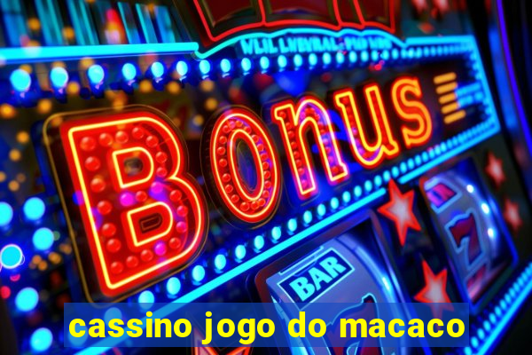 cassino jogo do macaco