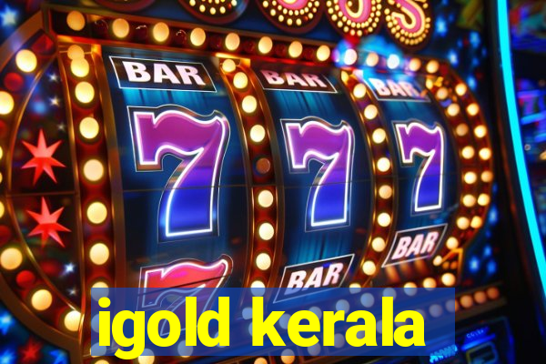 igold kerala