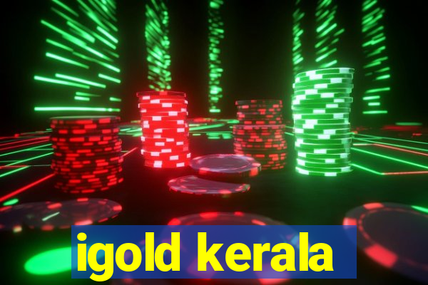 igold kerala