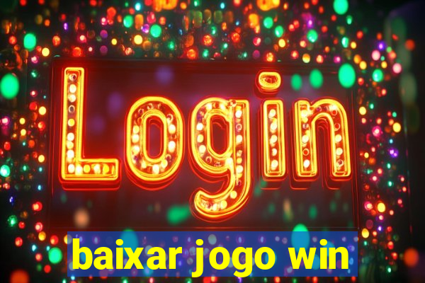 baixar jogo win