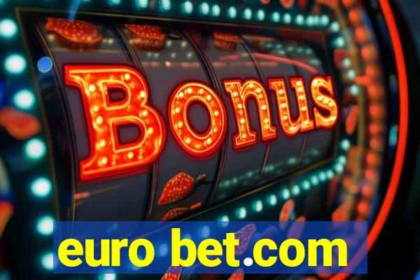 euro bet.com