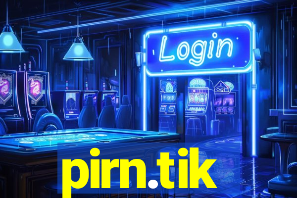 pirn.tik