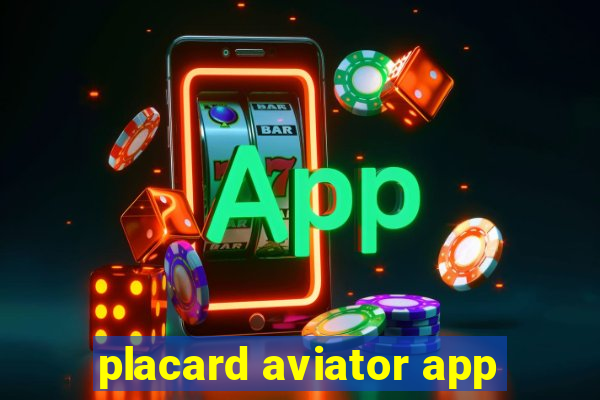 placard aviator app