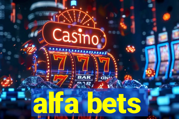 alfa bets