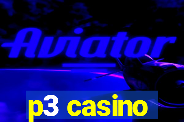 p3 casino