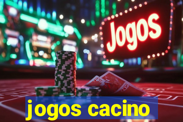 jogos cacino