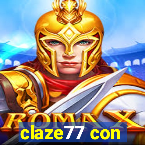 claze77 con