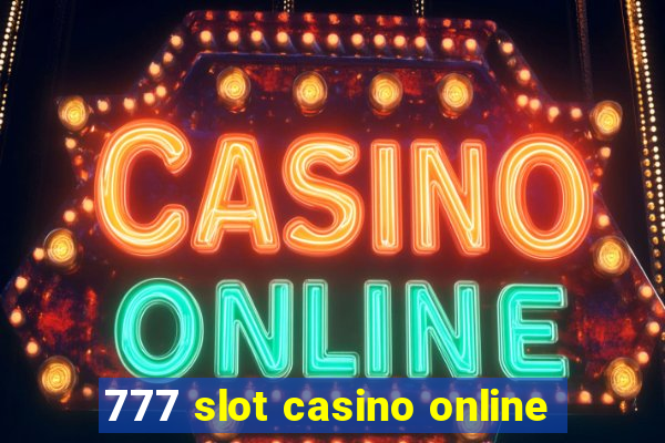 777 slot casino online