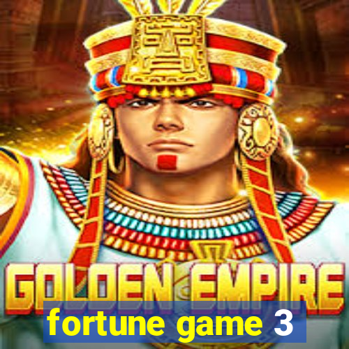 fortune game 3