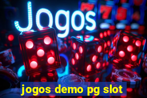 jogos demo pg slot