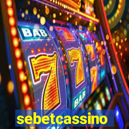 sebetcassino