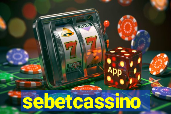 sebetcassino