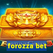 forozza bet